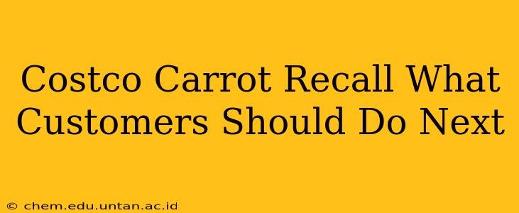 Costco Carrot Recall What Customers Should Do Next